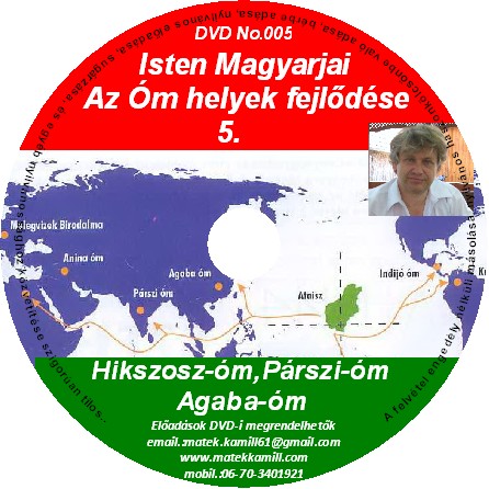 05:Hikszosz-óm, Párszi-óm,Agaba-óm előadás 05:Hikszosz-óm, Párszi-óm,Agaba-óm előadás