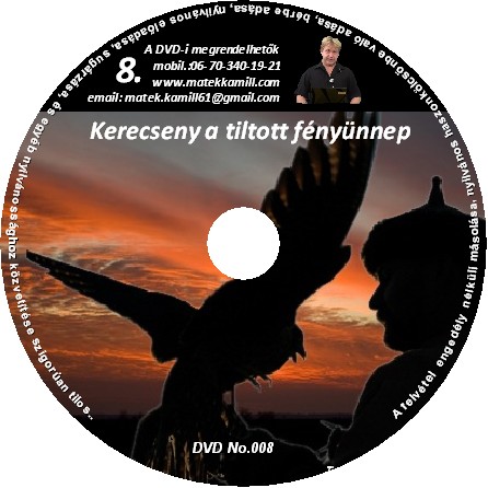 08 Kerecseny a tiltott fényünnep előadás 08 Kerecseny a tiltott fényünnep előadás