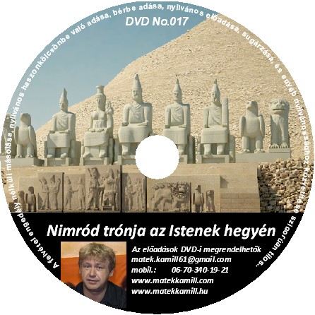 17. Nimród trónja az Istenek hegyén előadás 17. Nimród trónja az Istenek hegyén előadás
