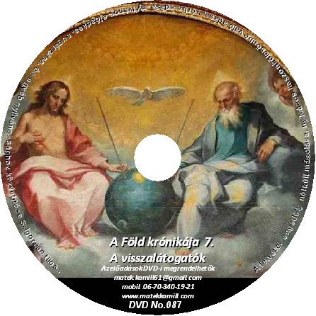 A föld krónikája 07. Visszalátogatók előadás A föld krónikája 07. Visszalátogatók előadás