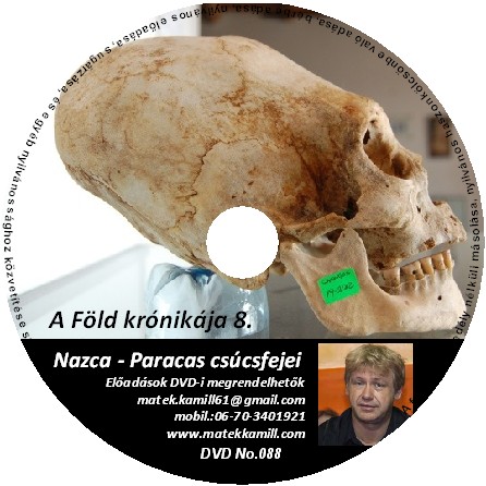 A Fld krnikja 08_Nazca - Paracas cscsfejei