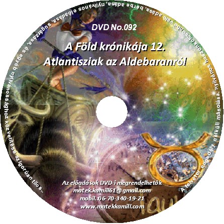 A Fld krnikja 12. Atlantisziak az Aldebaranrl előads