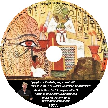 Óegyiptomi kristálygyógyászat 2.Nap és hold ciklusok szerepe Tanfolyam Óegyiptomi kristálygyógyászat 2.Nap és hold ciklusok szerepe Tanfolyam